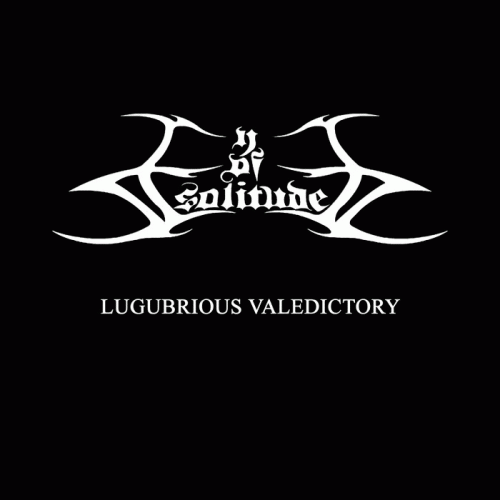 Eye Of Solitude : Lugubrious Valedictory